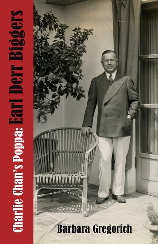 Charlie Chan's Poppa Earl Derr Biggers