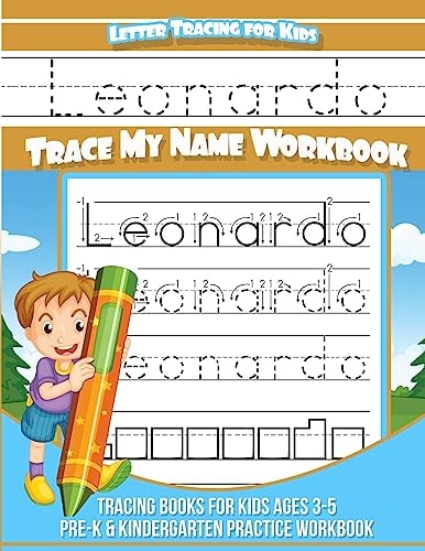 Leonardo Letter Tracing for Kids Trace My Name Workbook Tracing Books for Kids Ages 3 - 5 Pre-K and Kindergarten Practice Workbook