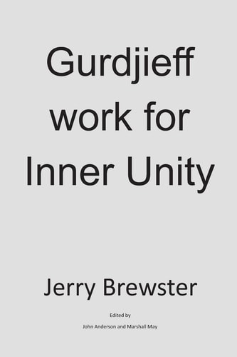 Gurdjieff Work for Inner Unity