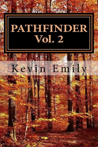 Pathfinder Vol. 2 The Journey Continues