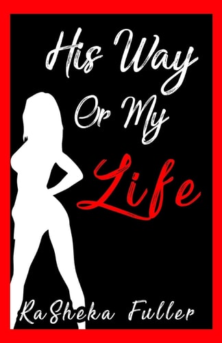 His Way Or My Life