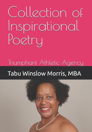 Collection of Inspirational Poetry Triumphant Athletic Agency