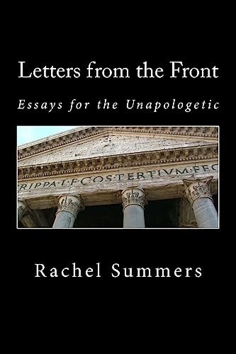 Letters from the Front Essays for the Unapologetic