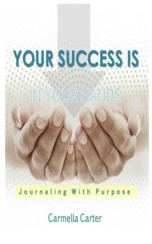 Your Success Is in Your Hands