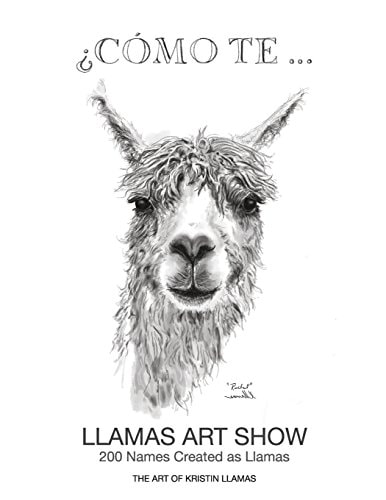 Llamas Art Show 200 Names Created As Llamas
