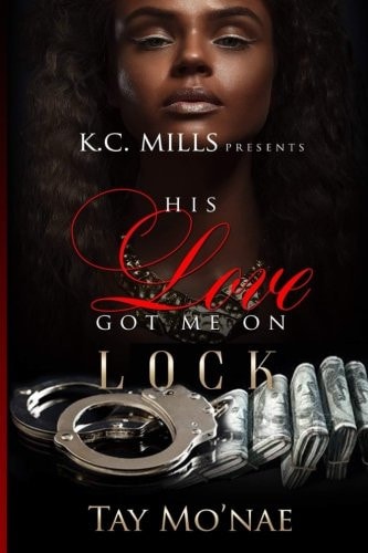 His Love Got Me on Lock