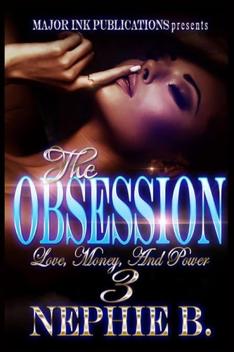 The Obsession 3 Love, Money & Power