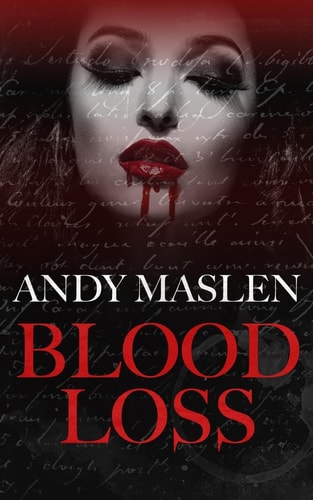 Blood Loss A Vampire Story