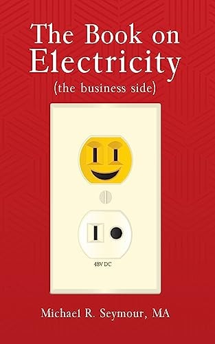 The Book on Electricity (The Business Side)