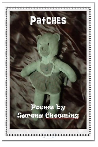 Patches Poems by Sarena Chowning