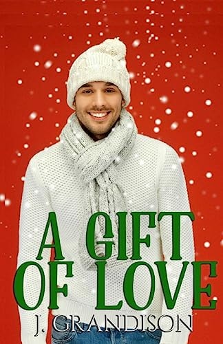 A Gift Of Love
