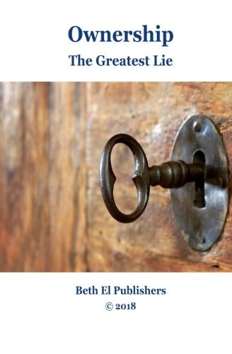 Ownership The Greatest Lie