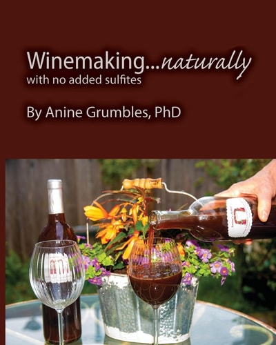Winemaking... Naturally Without Added Sulfites