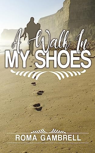 A Walk In My Shoes