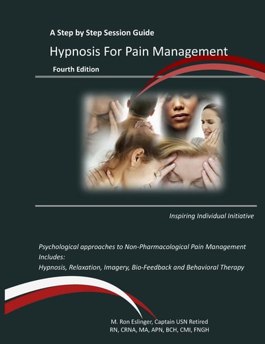 Hypnosis for Pain Management A Step by Step Session Guide