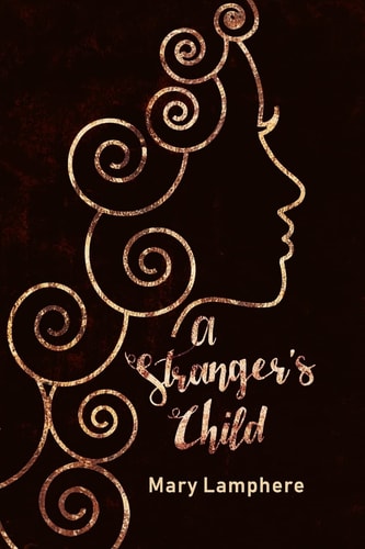 A Stranger's Child Book One: The Pandoran Legacy
