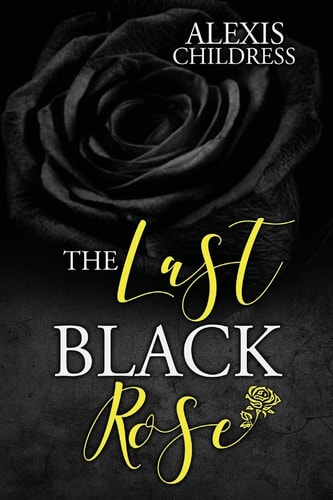 The Last Black Rose