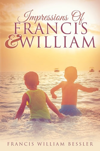 Impressions of Francis and William