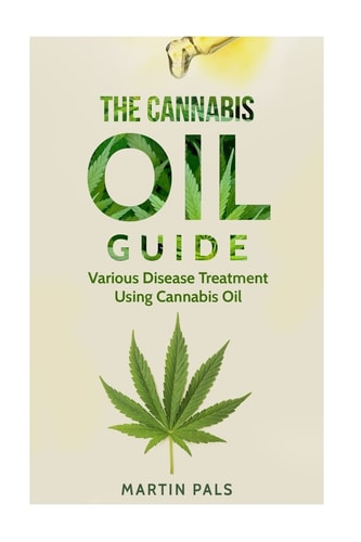Cannabis Oil Guide Disease Treatments Using Cannabis Oil