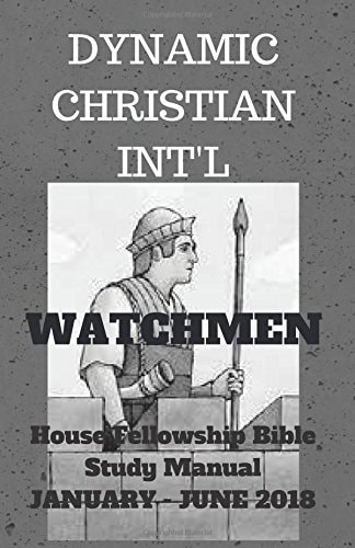 Watchmen House Fellowship Bible Study Manual