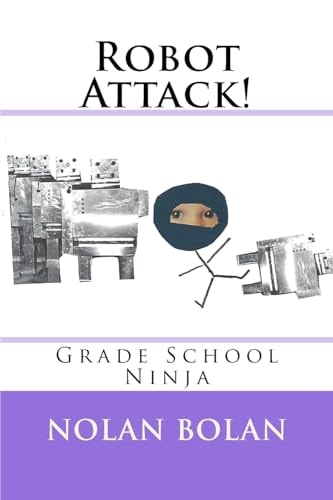 Robot Attack! Grade School Ninja