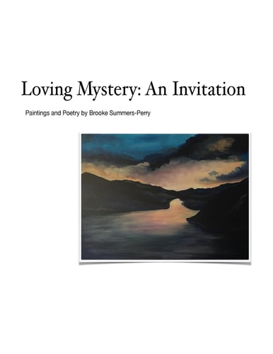 Loving Mystery An Invitation