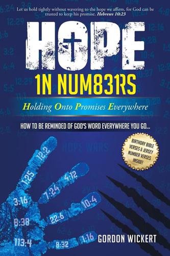 HOPE In Numbers - Holding Onto Promises Everywhere How to be Reminded of God's Word Everywhere You Go!