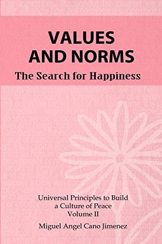 Values and Norms The Search for Happiness