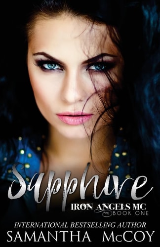 Sapphire Iron Angels MC, Book One