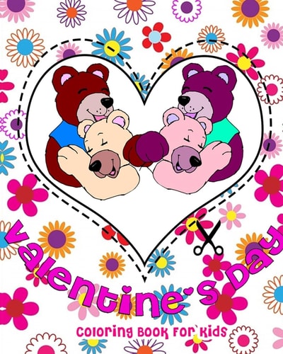 Valentine's Day Coloring Book for Kids Heart Cut Outs for Kids Plus Activity Book (Coloring, Mazes and Word Puzzles and Dot Games for Kids Ages 3 - 8