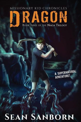 The Naga Trilogy Dragon: a Supernatural Adventure