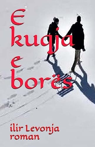 E Kuqja E Borës (Albanian Edition) E Kuqja E Borës