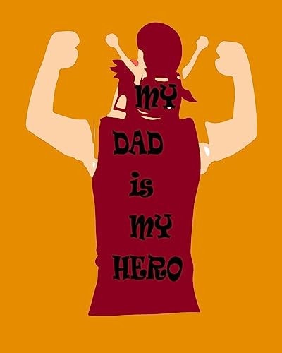 My Dad Is My Hero