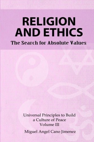 Religion and Ethics The Search for Absolute Values