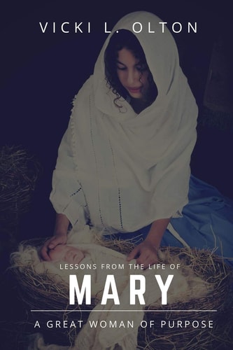 Lessons From The Life Of Mary A Great Woman Of Purpose