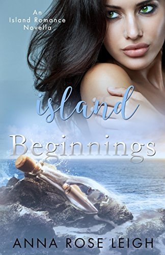 Island Beginnings An Island Romance Novella