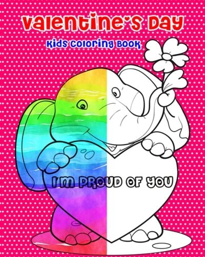 Valentine's Day Kids Coloring Book 21 Loving Words to Say to Your Kids (Free Bonus: Number Counting Game, Dot Games and Finding Differences Games)