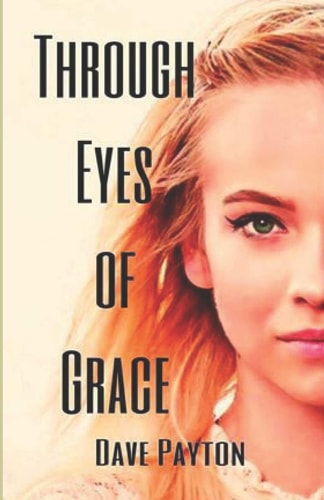 Through Eyes Of Grace