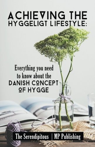 Achieving The Hyggeligt Lifestyle Everything You Need To Know About The Danish
