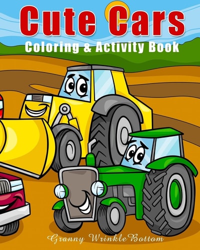 Cute Cars Coloring and Activity Book