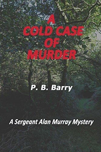 A Cold Case of Murder A Sergeant Alan Murray Mystery