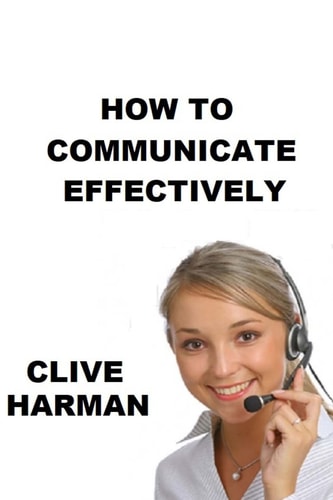 How to Communicate Effectively Read and Learn