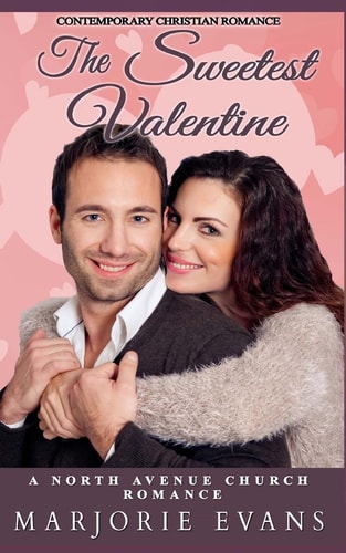 The Sweetest Valentine Contemporary Christian Romance