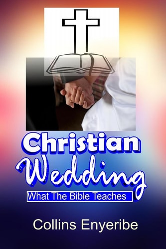 Christian Wedding What the Bible Teaches