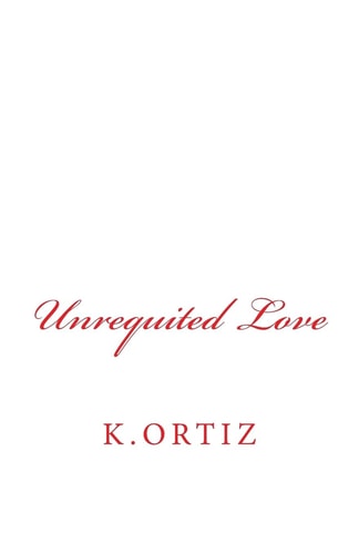 Unrequited Love