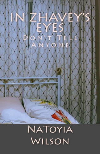 In Zhavey's Eyes Don't Tell Anyone