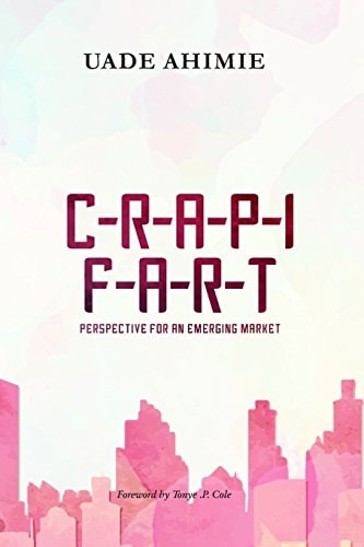 Crapi Fart Perspective for an Emerging Market