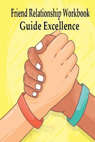 Friend Relationship Workbook Guide Excellence in Research from Perspective Is How to Be an Adult Questionnaire Finally Grow Up Hard Find a Balance Between Your Love Life Time
