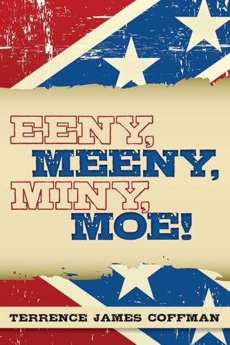 Eeny, Meeny, Miny, Moe!