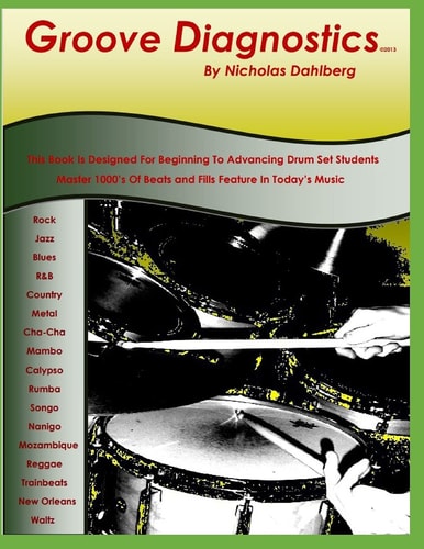 Groove Diagnostics Master 1000's of Drum Set Beats and Fills in Different Musical Styles!